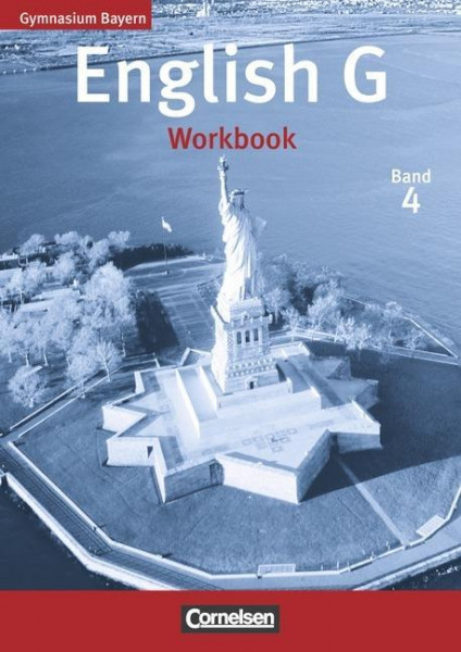 English G Bd. 4. Neubearbeitung. 8. Jahrgangsstufe. Gymnasium Bayern. Workbook