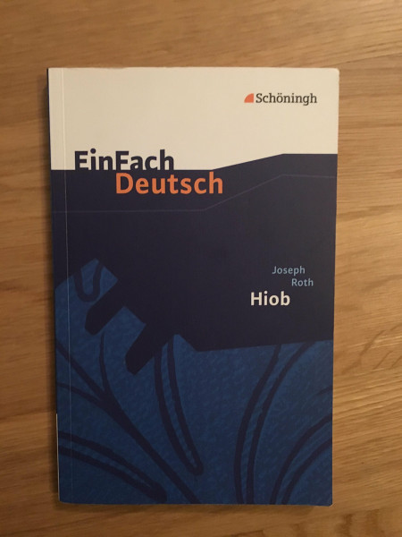 EinFach Deutsch Textausgaben: Joseph Roth: Hiob: Gymnasiale Oberstufe