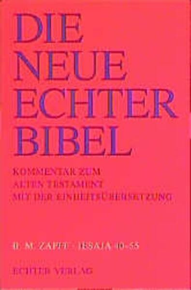Die Neue Echter-Bibel. Kommentar: Jesaja II. 40 - 55: 36. Lieferung