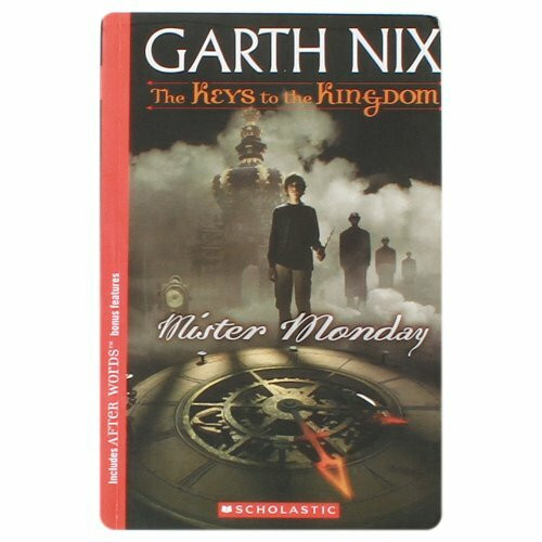 Mister Monday (The Keys to the Kingdom, Band 1)