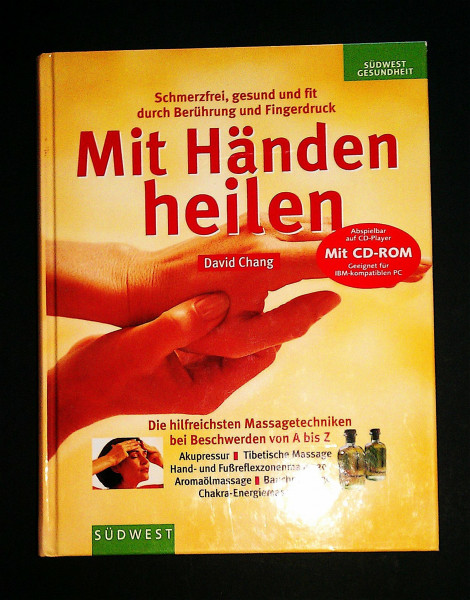 Mit Händen heilen, m. CD-ROM