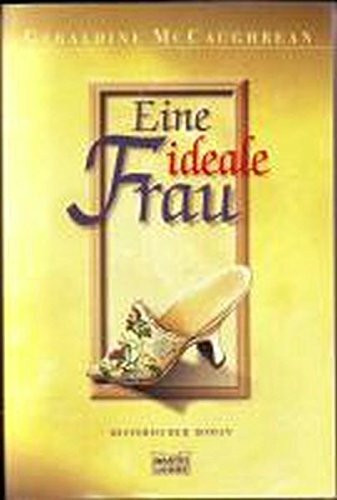 Eine ideale Frau (Allgemeine Reihe. Bastei Lübbe Taschenbücher)