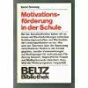 Motivationsförderung in der Schule.