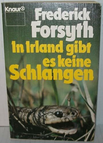 In Irland gibt es keine Schlangen: Zehn Storys (Knaur Taschenbücher. Romane, Erzählungen)