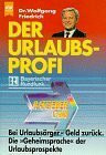 Der Urlaubs-Profi