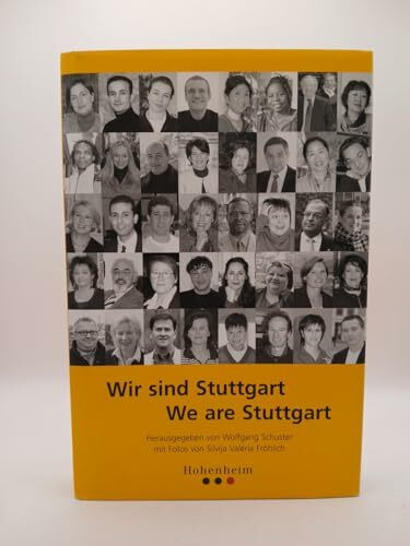 Wir sind Stuttgart /We are Stuttgart: Text dtsch.-engl.