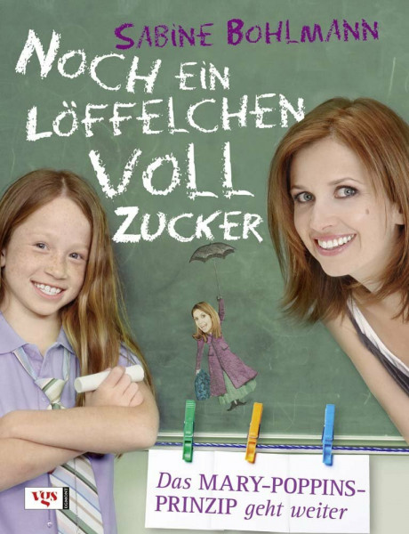 Noch ein Löffelchen voll Zucker: Das Mary-Poppins-Prinzip geht weiter