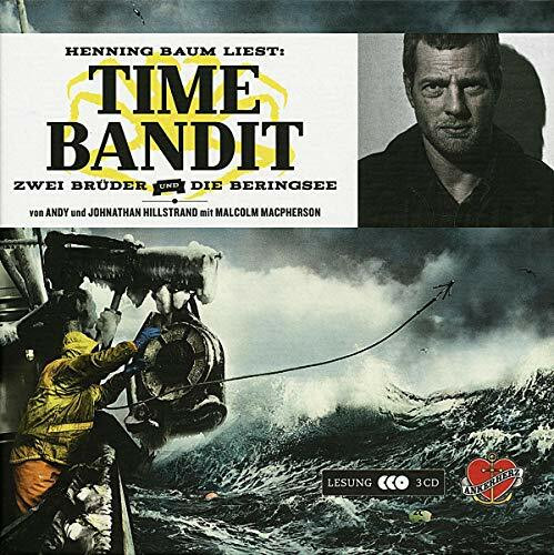 Time Bandit: Das Hörbuch - Zwei Brüder, die Beringsee und der Fang ihres Lebens