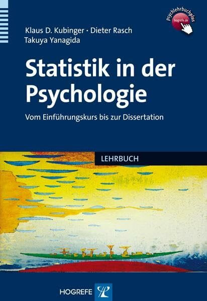 Statistik in der Psychologie: Vom Einführungskurs bis zur Dissertation