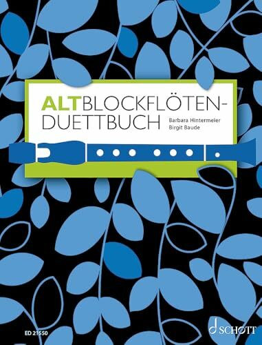 Altblockflöten-Duettbuch: 120 Duette aus acht Jahrhunderten. 2 Alt-Blockflöten. Spielpartitur. (Altblockflötenschule)