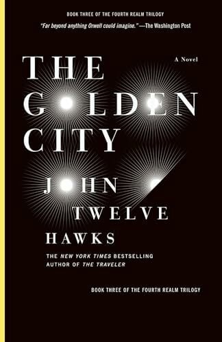 The Golden City: Book Three of the Fourth Realm Trilogy The Golden City: Book Three of the Fourth Realm Trilogy
