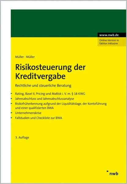 Risikosteuerung der Kreditvergabe: rechtliche und betriebswirtschaftliche Beratung. Mit Online-Zugang