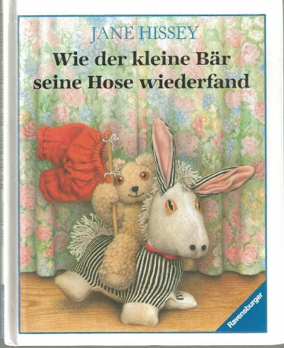 Wie der kleine Bär seine Hose wieder fand.