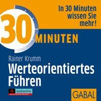 30 Minuten Werteorientiertes Führen