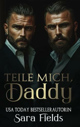 Teile Mich, Daddy: düstere irische Mafia-Romance (Boston Kings, Band 5)