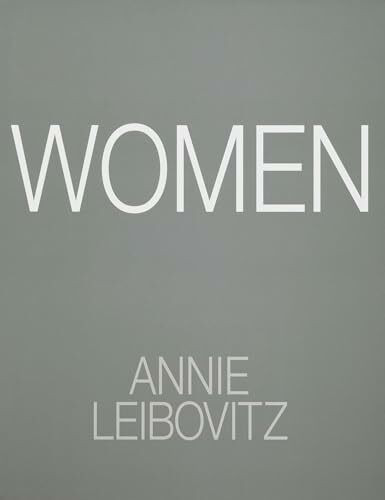 Annie Leibovitz: Women (2025) Slipcased Edition: Annie Leibovitz with essays by Chimamanda Ngozi Adichie, Susan Sontag and Gloria Steinem