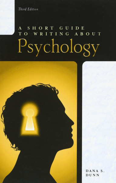 Short Guide to Writing About Psychology, A (The Short Guide Series)