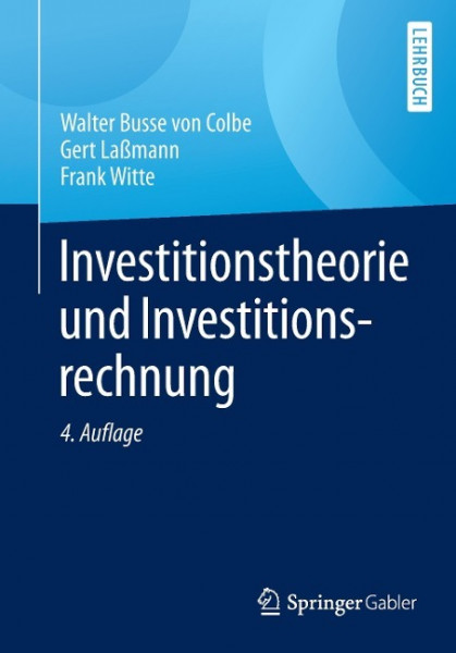 Investitionstheorie und Investitionsrechnung