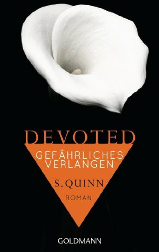 Devoted - Gefährliches Verlangen: Erotischer Roman