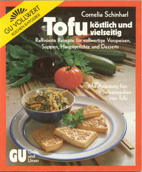 Tofu, köstlich und vielseitig. (6422 535)