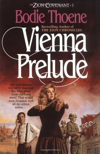 Vienna Prelude (Zion Covenant/Bodie Thoene, Bk 1, Band 1)