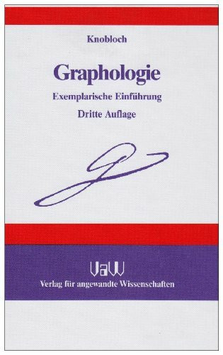 Graphologie: Exemplarische Einführung