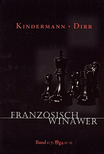Französisch Winawer Bd. 1 - 7. Dg4 0-0