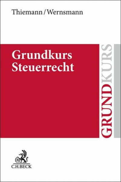 Grundkurs Steuerrecht (Grundkurse)