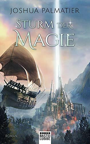 Sturm der Magie: Roman (Ley-Reihe, Band 3)