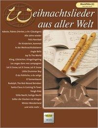 Weihnachtslieder aus aller Welt für Sopranflöte