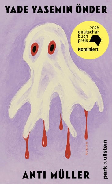 Anti Müller: Roman | Longlist Deutscher Buchpreis 2026