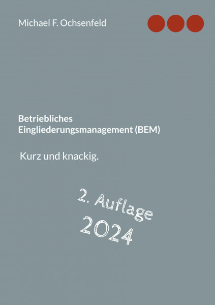 Betriebliches Eingliederungsmanagement (BEM): Kurz und knackig.