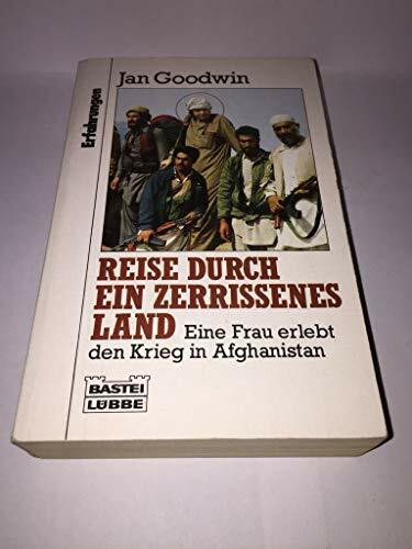 Reise durch ein zerrissenes Land: Eine Frau erlebt den Krieg in Afghanistan
