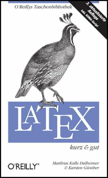 LaTeX - kurz & gut: Inkl. KOMA-Script (O'Reillys Taschenbibliothek)