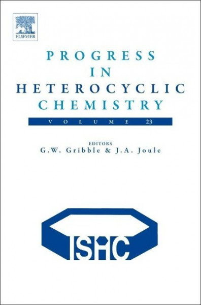 Progress in Heterocyclic Chemistry 23