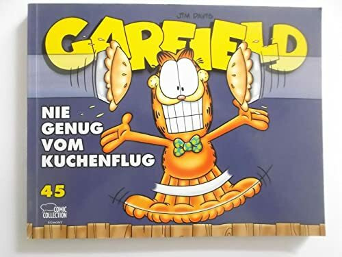 Garfield 45: Nie genug vom Kuchenflug