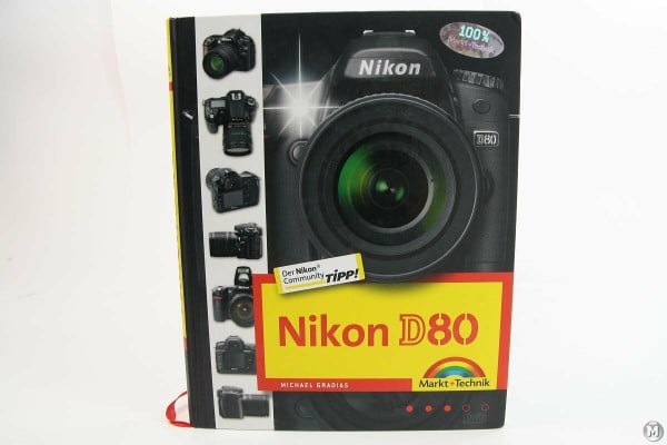 Nikon D80, Nikon Community Buchtipp, Fotobuch und Wegweiser zur Bedienung für Kamera und Software