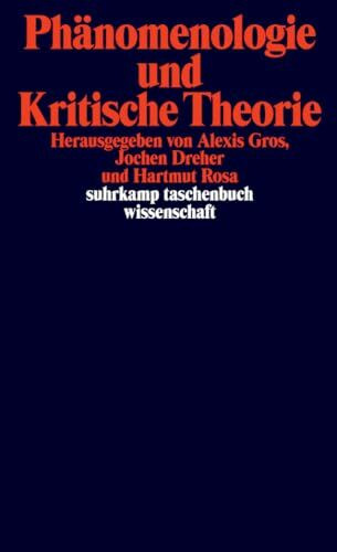 Phänomenologie und Kritische Theorie (suhrkamp taschenbuch wissenschaft)