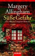 Süße Gefahr. Ein Albert-Campion-Roman
