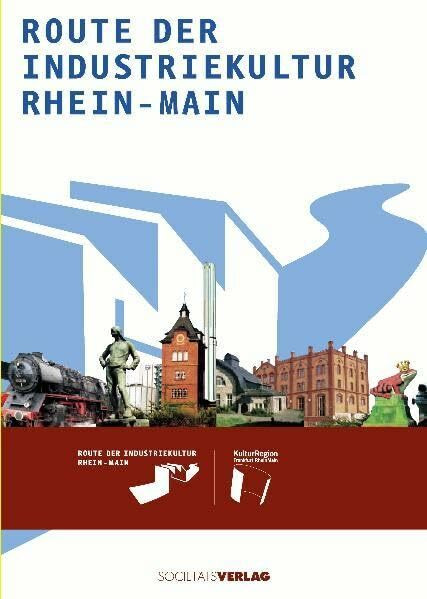 Route der Industriekultur Rhein-Main