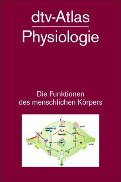 dtv - Atlas der Physiologie.: Die Funktionen des menschlichen Körpers (Information & Wissen)