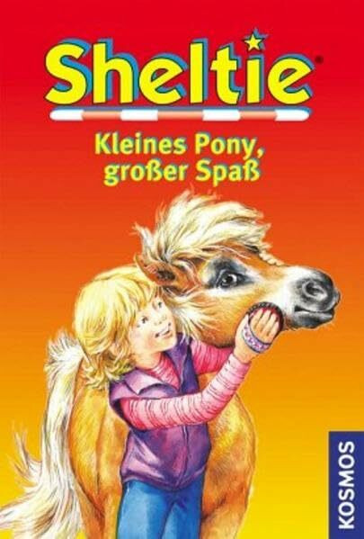 Sheltie, Kleines Pony, großer Spaß: Dreifachband: Sheltie und der Doppelgänger; Wie Sheltie das weiße Pony fand; Shelties größter Sieg. Dreifachband