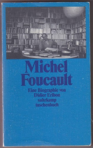 Suhrkamp Taschenbuch Nr. 2226: Michel Foucault - Eine Biographie