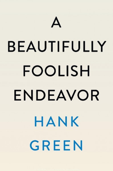 A Beautifully Foolish Endeavor