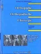 Orthopädie. Orthopädische Chirurgie: Patientenorientierte Diagnostik und Therapie des Bewegungsapparates