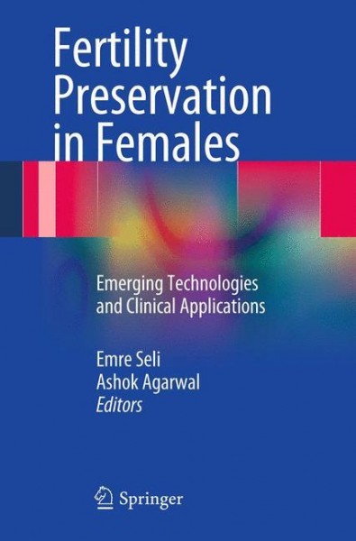Fertility Preservation in Females