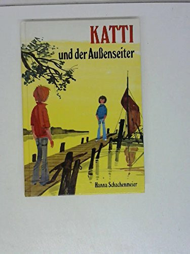 Katti und der Außenseiter