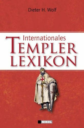 Internationales Templerlexikon: Mit über 3000 Stichwörtern