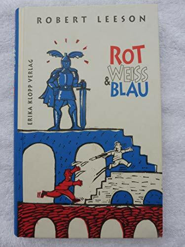 Rot, Weiss & Blau