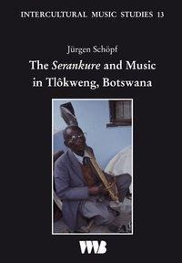 The Serankure and Music in Tlôkweng, Botswana